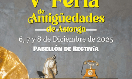 V FERIA DE ANTIGÜEDADES DE ASTORGA