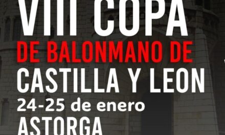 COPA DE BALONMANO CASTILLA Y LEÓN EN ASTORGA