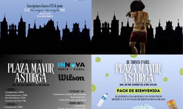 La Plaza Mayor de Astorga acoge el III Torneo de Padel